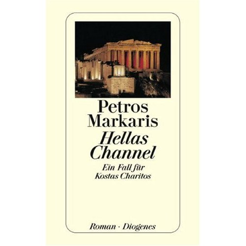 Markaris, Petros: Hellas Channel: Ein Fall für Kostas Charitos